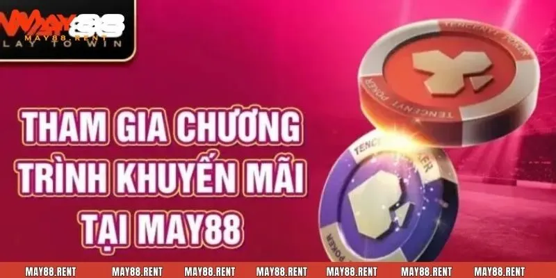 May88 luôn triển khai nhiều chương trình khuyến mãi hấp dẫn